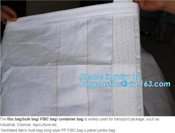 Maxibag FIBC bulk bags jumbo bag big PP woven sacks,Big Manufacturer Supplier pp woven jumbo bag 500- 2000kgs plastic fi