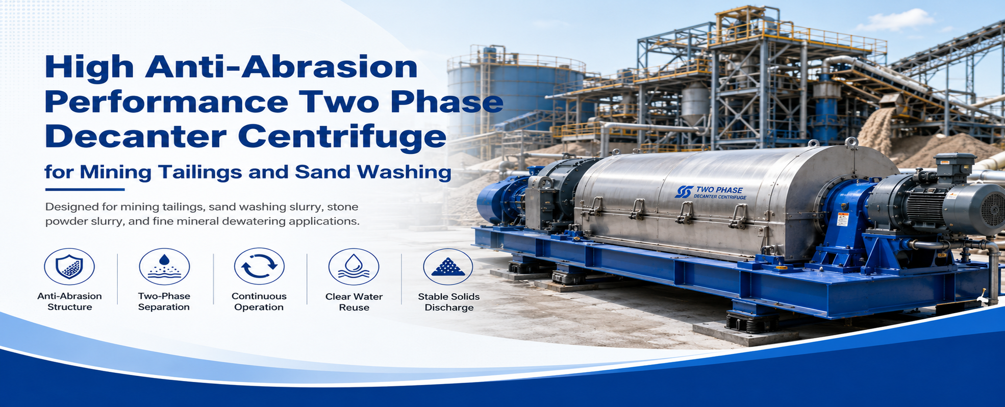 Two Phase Decanter Centrifuge for Mining Tailings